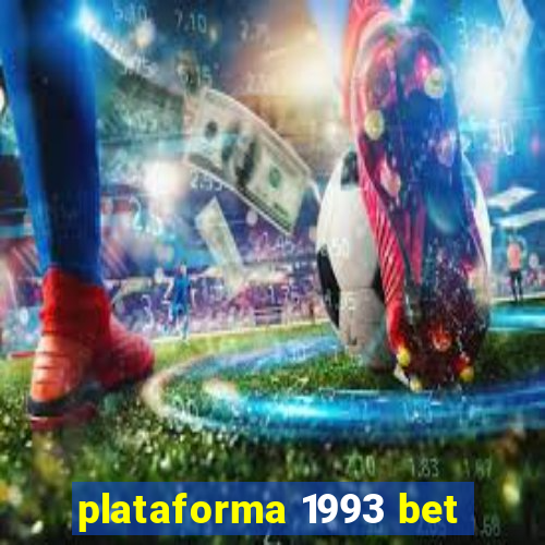 plataforma 1993 bet